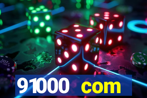 91000 com plataforma de jogos